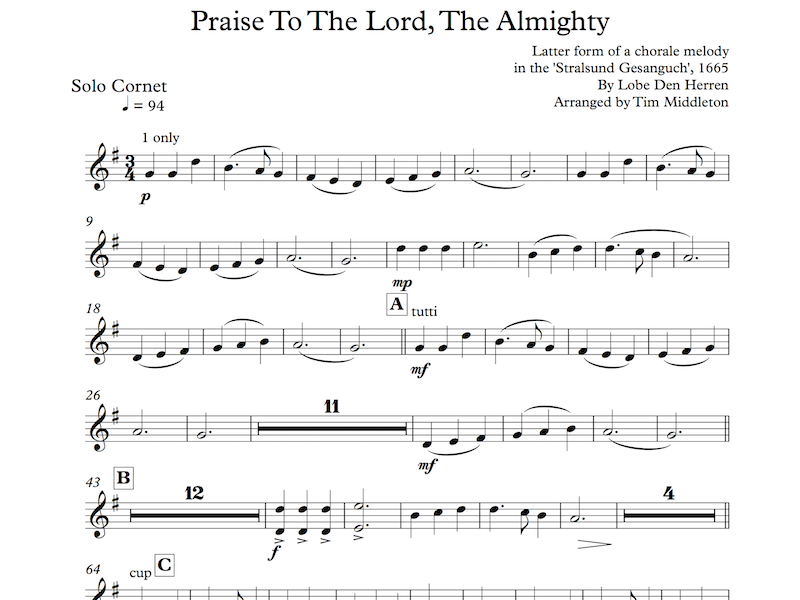 This is a beautiful sounding Brass Band arrangement of the classic hymn "Praise To the Lord, The Almighty".